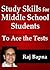 Study Skills for Middle School Students