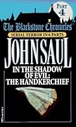 In the Shadow of Evil: The Handkerchief (Blackstone Chronicles, #4)