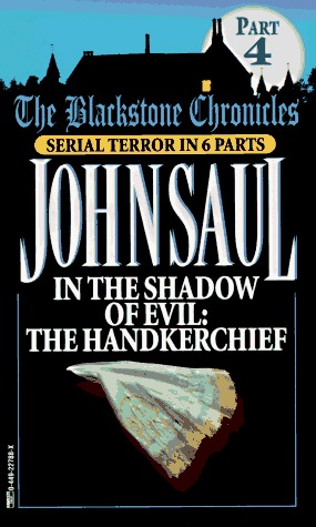 In the Shadow of Evil: The Handkerchief (Blackstone Chronicles, #4)