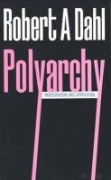 Polyarchy: Participation and Opposition (Paperback)