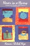Never in a Hurry by Naomi Shihab Nye