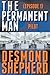 The Permanent Man #1: Pilot...