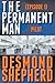 The Permanent Man #1: Pilot
