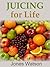 Juicing for Life
