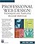 Professional Web Design: Techniques and Templates (Internet Series)