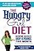 The Hungry Girl Diet: Big Portions. Big Results. Drop 10 Pounds in 4 Weeks