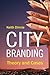 City Branding: Theory and C...