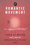 The Romantic Movement by Alain de Botton