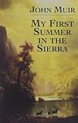 My First Summer in the Sierra 