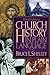 Church History in Plain Language by Bruce L. Shelley Church History in Plain Language by Bruce L. Shelley