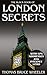 The Black Book of London Secrets (New Generation Travel)