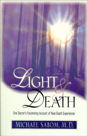 Light and Death: One Doctor's Fascinating Account of Near-Death Experiences (Kindle Edition)