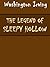 The Legend of Sleepy Hollow