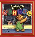 Corduroy Goes to School: A Lift-the-Flap Book
