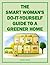 The Smart Woman's Do-It-Yourself Guide to a Greener Home (Green Matters)