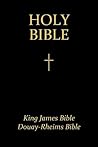 The Holy Bible: King James Version and Douay-Rheims Version (Unexpurgated Edition) (Halcyon Classics) The Holy Bible: King James Version and Douay-Rheims Version (Unexpurgated Edition) (Halcyon Classics)