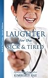Laughter for the ...