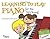Learning to Play Piano for ...