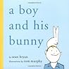 A Boy and His Bunny by Sean Bryan