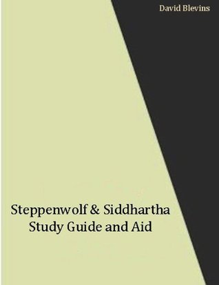 Steppenwolf & Siddhartha (Annotated) Study Guide and Aid