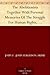 The Abolitionists Together With Personal Memories Of The Struggle For Human Rights, 1830-1864