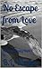 No Escape from Love