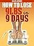 Lose 9LBS in 9 Days