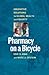 Pharmacy on a Bicycle: Innovative Solutions for Global Health and Poverty