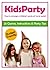 Kids Party - How to arrange a children's party at home easily! 26 Games, Instructions & Party Tips - Budget Friendly