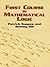 First Course in Mathematical Logic (Dover Books on Mathematics)