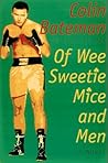 Of Wee Sweetie Mice and Men by Colin Bateman