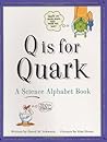 Q Is for Quark by David M. Schwartz