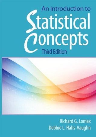 An Introduction to Statistical Concepts (Kindle Edition)