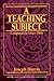 A Teaching Subject by Joseph Harris