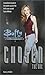 Chosen (Buffy the Vampire Slayer: Novelizations, #12)