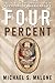 Four Percent: The Story of Uncommon Youth in a Century of American Life