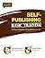 Self-Publishing Basic Training