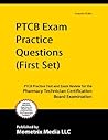 PTCB Exam Practice Questions (First Set): PTCB Practice Test and Exam Review for the Pharmacy Technician Certification Board Examination
