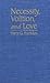 Necessity, Volition, and Love