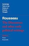 The Discourses & Other Early Political Writings by Jean-Jacques Rousseau