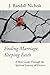 Ending Marriage, Keeping Faith by J. Randall Nichols