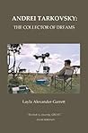 Andrei Tarkovsky:...