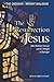The Resurrection of Jesus: ...