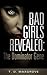 Bad Girls Revealed (Bad Girls - The Dominator Gene)