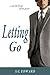 Letting Go by S.C. Edward