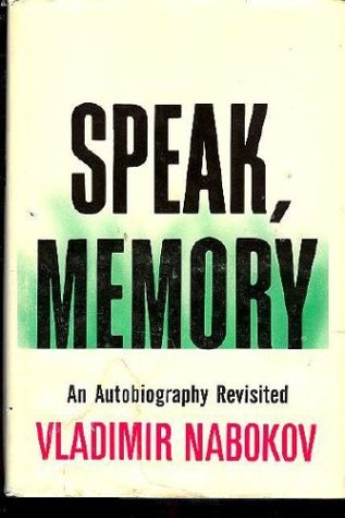 Speak, Memory: An Autobiography Revisited