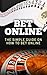 Bet Online: The Simple Guid...