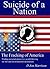 Suicide of a Nation—Fracking the American Mind (Ayame Book 5)
