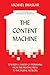 The Content Machine by Michael Bhaskar