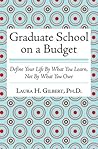 Graduate School on a Budget Graduate School on a Budget